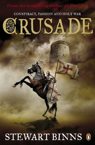 Crusade: (The Making of England Quartet)