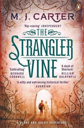 The Strangler Vine: The Blake and Avery Mystery Series (Book 1) (The Blake and Avery Mystery Series)