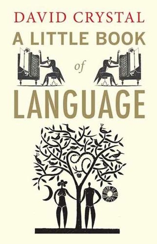 A Little Book of Language: (Little Histories)