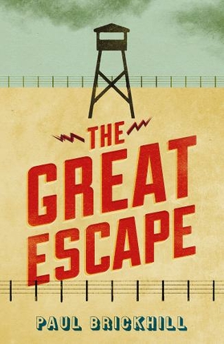 The Great Escape: (W&N Military)
