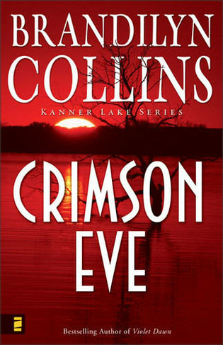 Crimson Eve: (Kanner Lake Series 3)