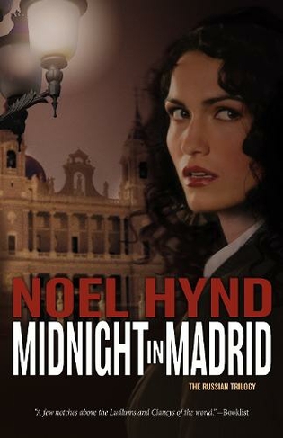 Midnight in Madrid: (The Russian Trilogy 2)