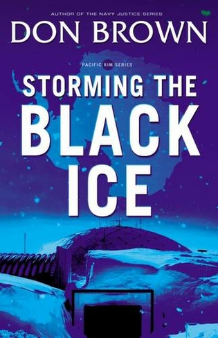 Storming the Black Ice: (Pacific Rim Series 3)