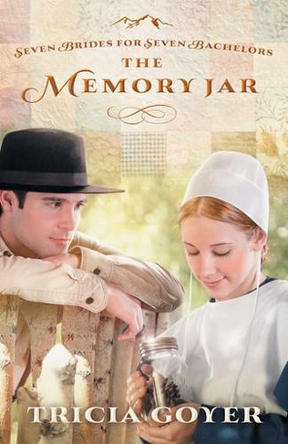 The Memory Jar: (Seven Brides for Seven Bachelors 1)