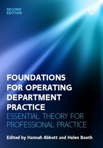 Foundations for Operating Department Practice: Essential Theory for Practice: (2nd edition)