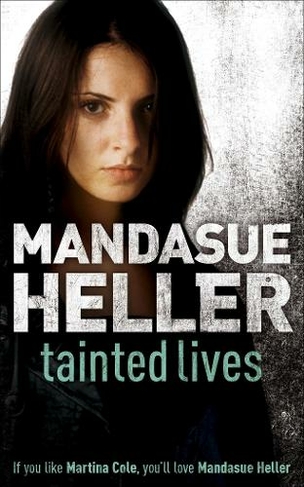 Tainted Lives: A gritty page-turner that will have you hooked