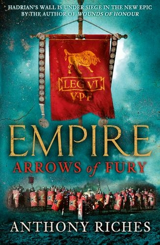 Arrows of Fury: Empire II: (Empire series)