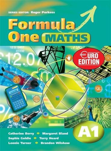 Formula One Maths Euro Edition Pupil's Book A1: (Formula One Maths)