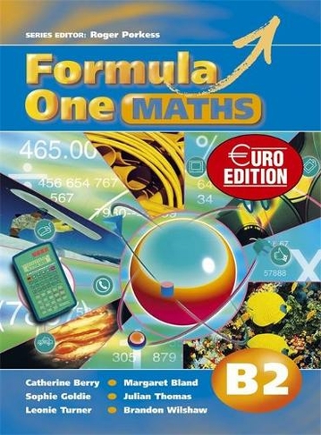 Formula One Maths Euro Edition Pupils Book B2: (Formula One Maths)