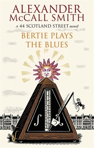 Bertie Plays The Blues: 7 (44 Scotland Street)