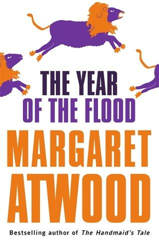 The Year Of The Flood: (The Maddaddam Trilogy)