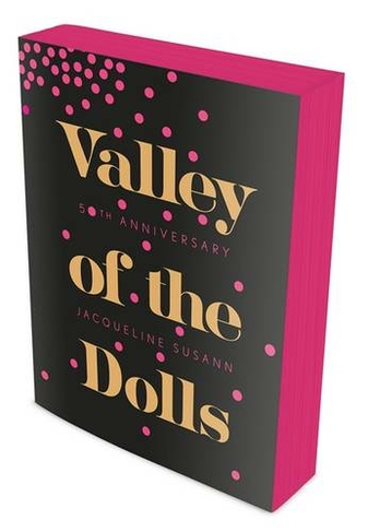 Valley Of The Dolls: (Virago Modern Classics)