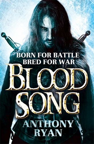 Blood Song: Book 1 of Raven's Shadow (Raven's Shadow)