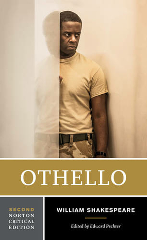 Othello: A Norton Critical Edition (Norton Critical Editions 0 Second Edition)