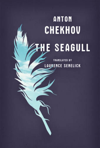 The Seagull: (Stage Edition Series 0)