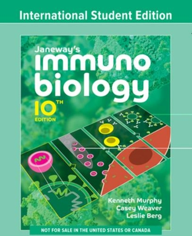 Janeway's Immunobiology: (Tenth Edition)
