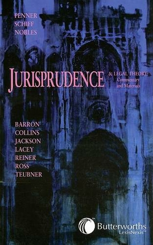 Introduction to Jurisprudence and Legal Theory: Commentary and Materials