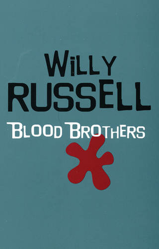 Blood Brothers: (Modern Classics New edition)