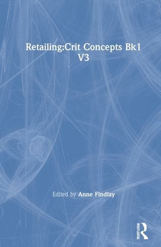 Retailing: Critical Concepts