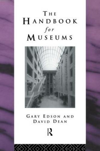 Handbook for Museums: (Heritage: Care-Preservation-Management)