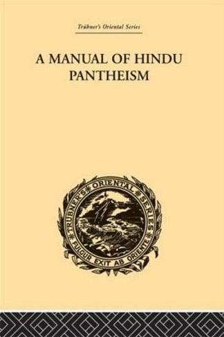 A Manual of Hindu Pantheism: The Vedantasara