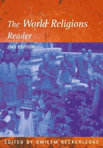 The World Religions Reader: (2nd edition)
