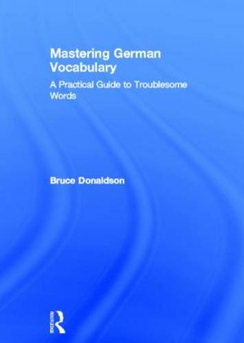 Mastering German Vocabulary: A Practical Guide to Troublesome Words