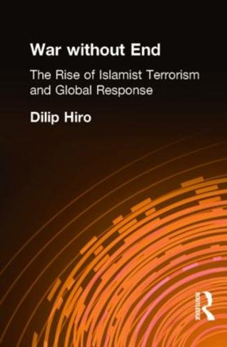 War without End: The Rise of Islamist Terrorism and Global Response