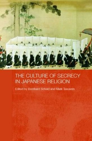 The Culture of Secrecy in Japanese Religion