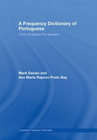 A Frequency Dictionary of Portuguese: (Routledge Frequency Dictionaries)