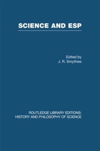 Science and ESP: (Routledge Library Editions: History & Philosophy of Science)
