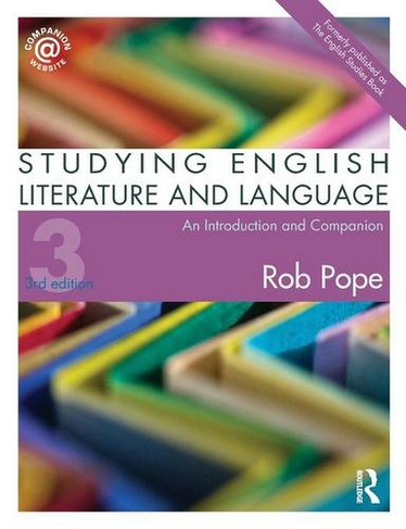 Studying English Literature and Language: An Introduction and Companion (3rd edition)