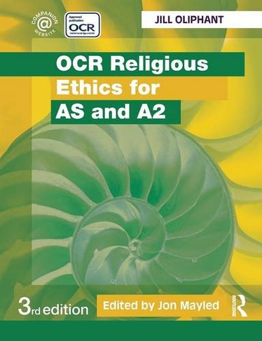 OCR Religious Ethics for AS and A2: (3rd edition)