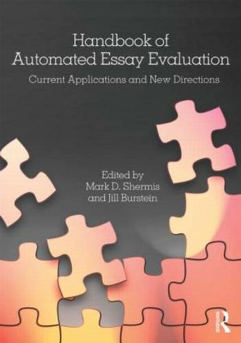Handbook of Automated Essay Evaluation: Current Applications and New Directions