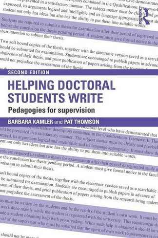 Helping Doctoral Students Write: Pedagogies for supervision (2nd edition)