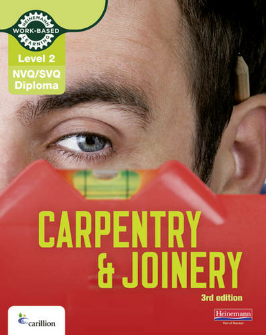 Level 2 NVQ/SVQ Diploma Carpentry and Joinery Candidate Handbook 3rd Edition: (NVQ Carpentry & Joinery 3rd edition)