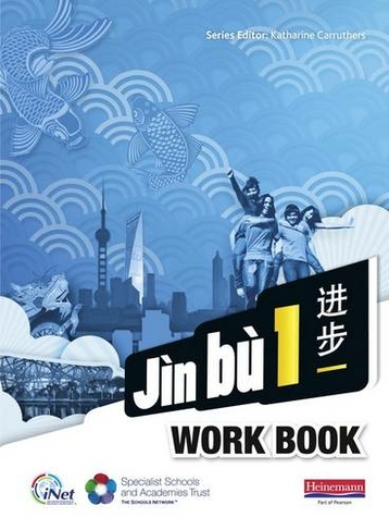 Jin bu Chinese Workbook  Pack 1 (11-14 Mandarin Chinese): (Jin bu)