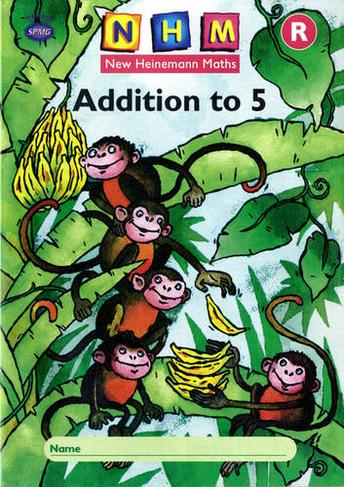 New Heinemann Maths: Reception: Addition to 5 Activity Book (8 Pack): (NEW HEINEMANN MATHS)