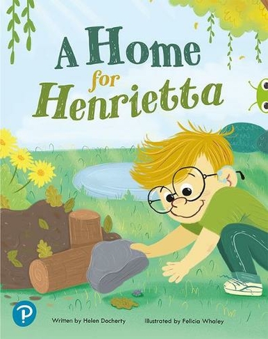 Bug Club Shared Reading: A Home for Henrietta (Year 1): (Bug Club Shared Reading)