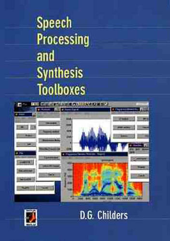 Speech Processing and Synthesis Toolboxes