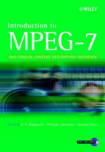 Introduction to MPEG-7: Multimedia Content Description Interface