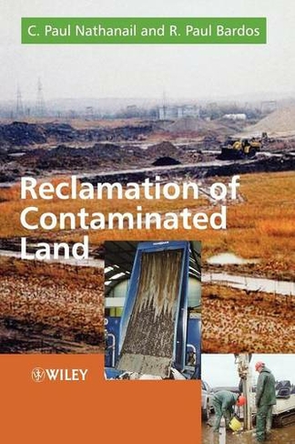 Reclamation of Contaminated Land: (Modules in Environmental Science)