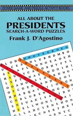 All About the Presidents: (Dover Children's Activity Books)