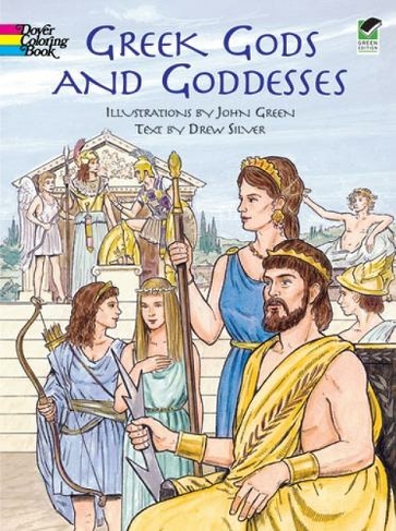 Greek Gods and Goddesses: (Dover Classic Stories Coloring Book)