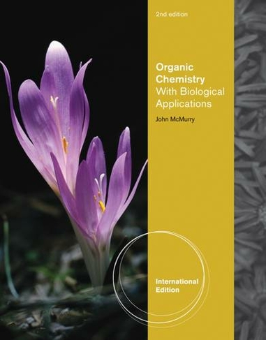Organic Chemistry: With Biological Applications, International Edition (2nd edition)