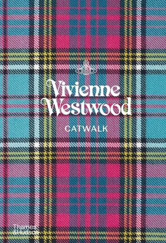 Vivienne Westwood Catwalk: The Complete Collections (Catwalk)
