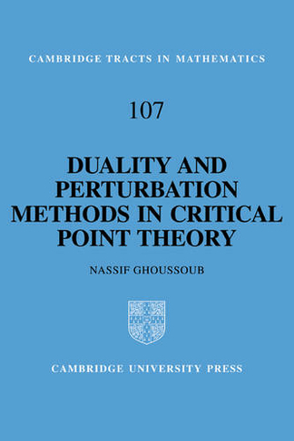 Duality and Perturbation Methods in Critical Point Theory: (Cambridge Tracts in Mathematics)