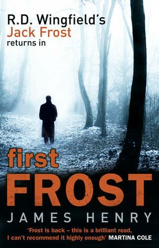 First Frost: DI Jack Frost series 1 (DI Jack Frost Prequel)
