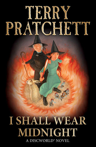 I Shall Wear Midnight: (Discworld Novel 38) (Discworld Novels)
