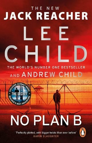 No Plan B: The unputdownable new Jack Reacher thriller from the No.1 bestselling authors (Jack Reacher)